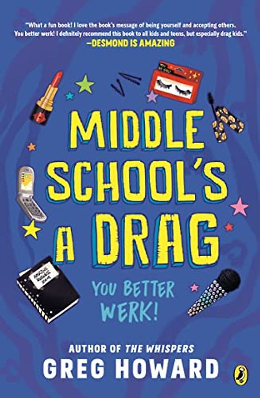 Middle School's a Drag, You Better Werk!