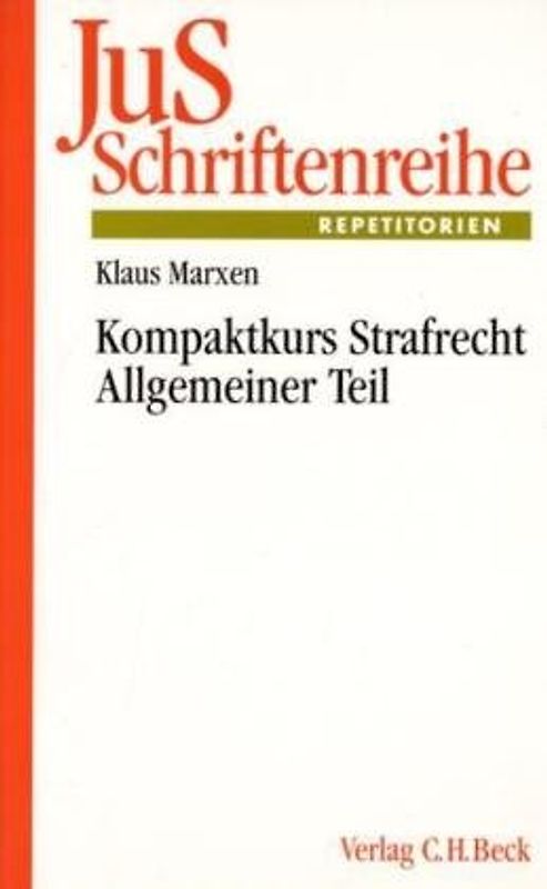 Kompaktkurs Strafrecht Allgemeiner Teil