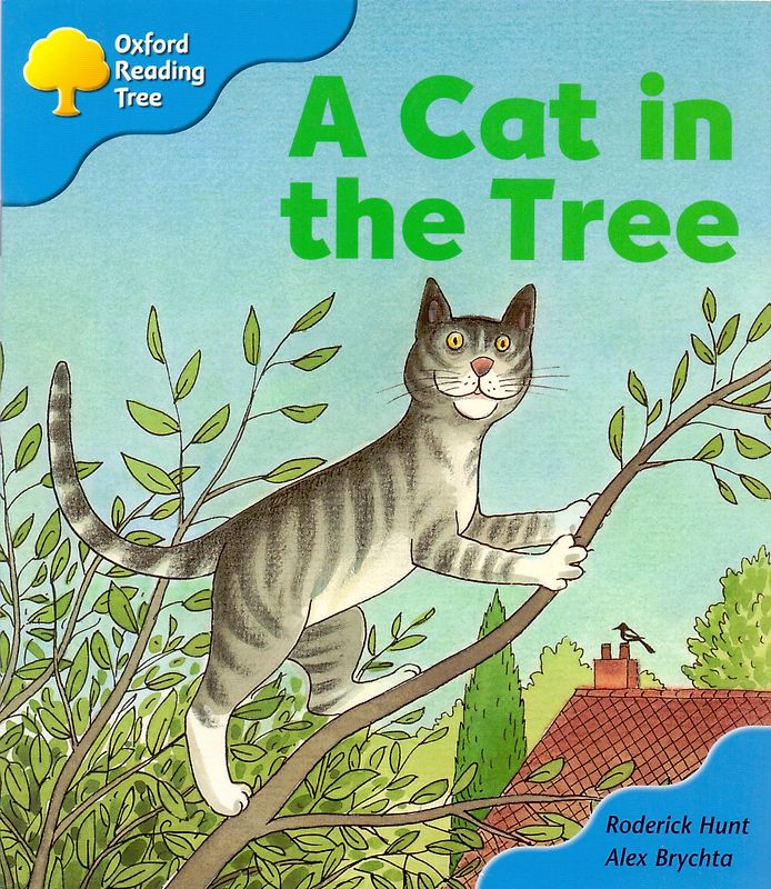 Oxford Reading Tree: Stage 3, Stories - A Cat in the Tree - Roderick Hunt [Softcover]