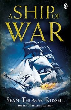 A Ship of War: Charles Hayden Book 3 (Charles Hayden 3) - Russell, Sean Thomas