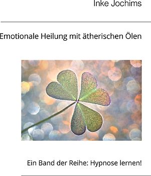 Emotionale Heilung mit Duftölen
