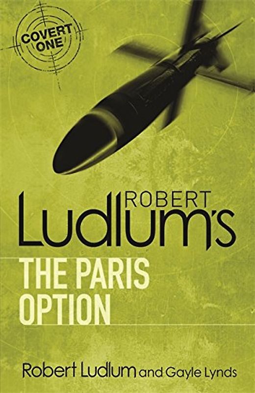 Robert Ludlum's The Paris Option (Covert One 3) - Robert Ludlum