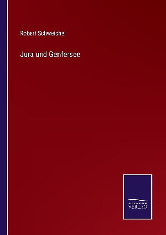 Jura und Genfersee