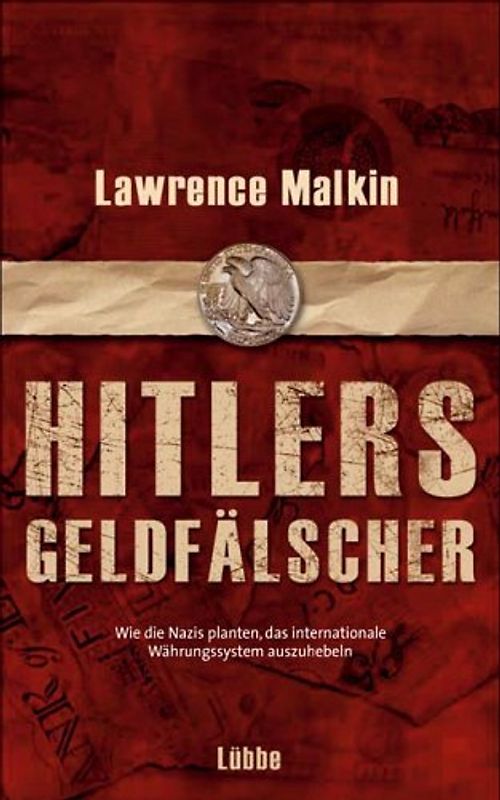 Hitlers Geldfälscher
