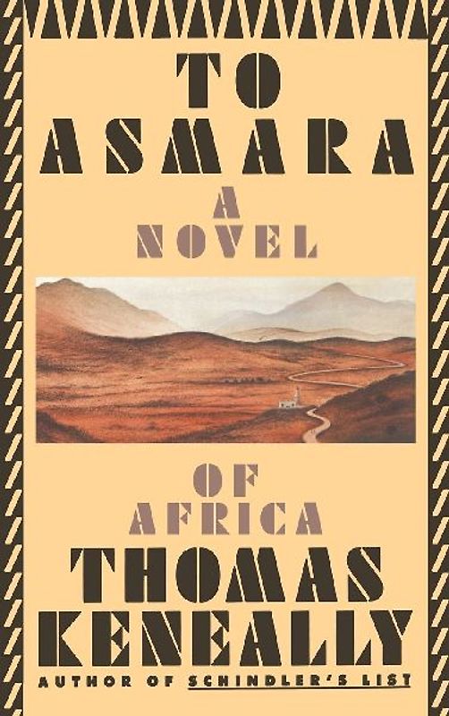 To Asmara - Thomas Keneally
