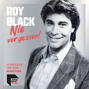 Black,Roy - Nie Vergessen! Die Größten Hits Einer Legende