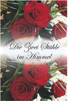 Die zwei Stühle im Himmel