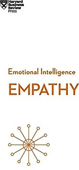 Empathy (HBR Emotional Intelligence Series)