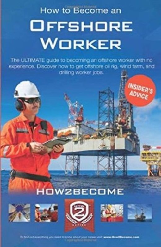 How to Become an Offshore Worker