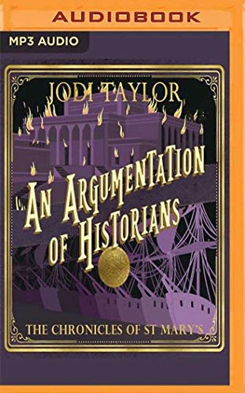 An Argumentation of Historians (Chronicles of St Mary's, 9, Band 9)