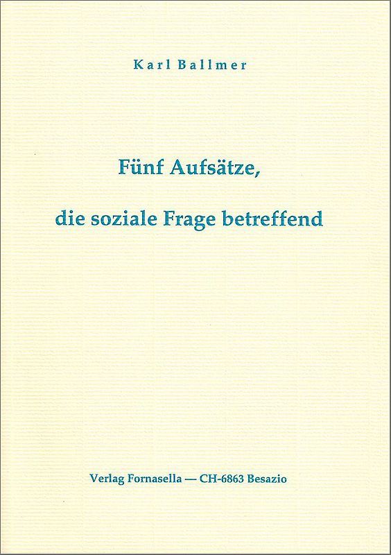 Fünf Aufsätze, die soziale Frage betreffend