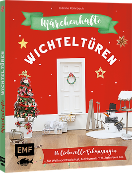 Märchenhafte Wichteltüren