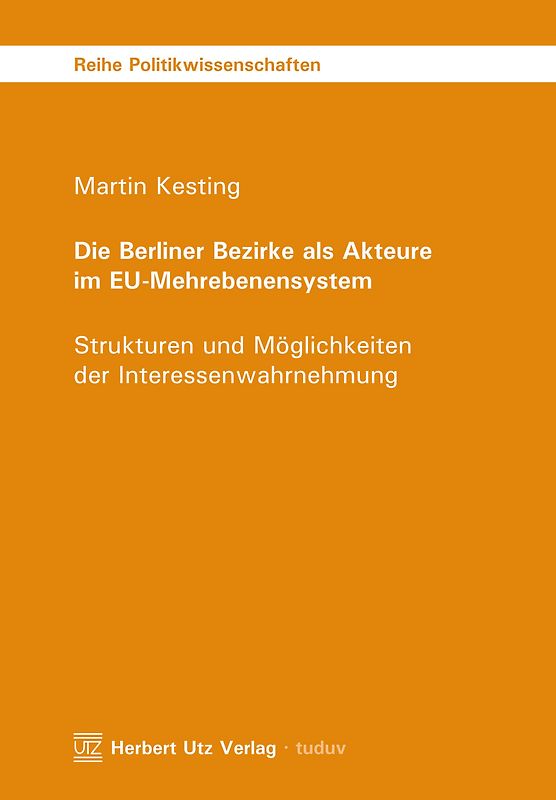 Die Berliner Bezirke als Akteure im EU-Mehrebenensystem