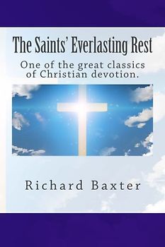 The Saints' Everlasting Rest