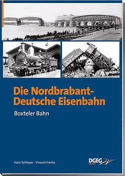 Die Nordbrabant-Deutsche Eisenbahn