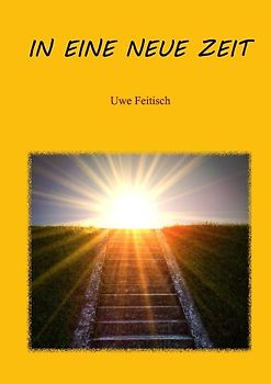 In eine Neue Zeit