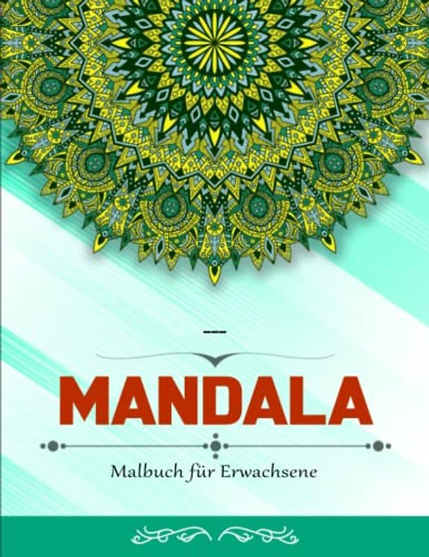 Mandala Malbuch für Erwachsene - Kreativität Entfalten: 50 zeitlose Mandalas für Kinder ab 10+ Jahren zum Ausmalen und als Kopiervorlage für PädagogInnen. | Tolles Geschenk Für Alle