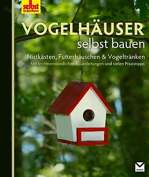 Vogelhäuser selbst gebaut