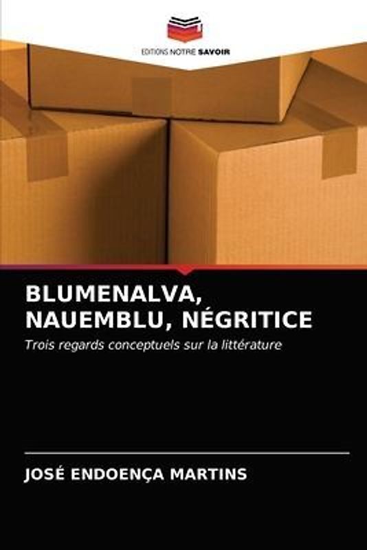 BLUMENALVA, NAUEMBLU, NÉGRITICE