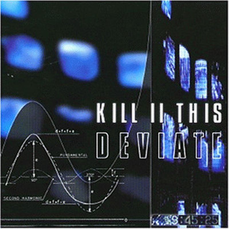 Kill II This - Deviate