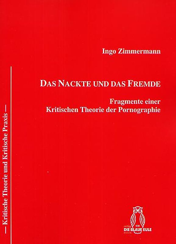 DAS NACKTE UND DAS FREMDE