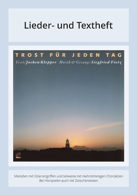 Trost für jeden Tag
