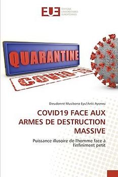 COVID19 FACE AUX ARMES DE DESTRUCTION MASSIVE