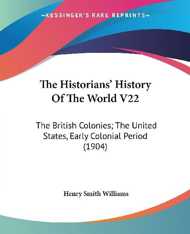 The Historians' History Of The World V22