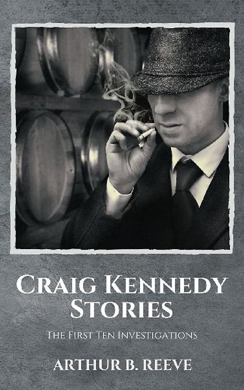 Craig Kennedy Stories