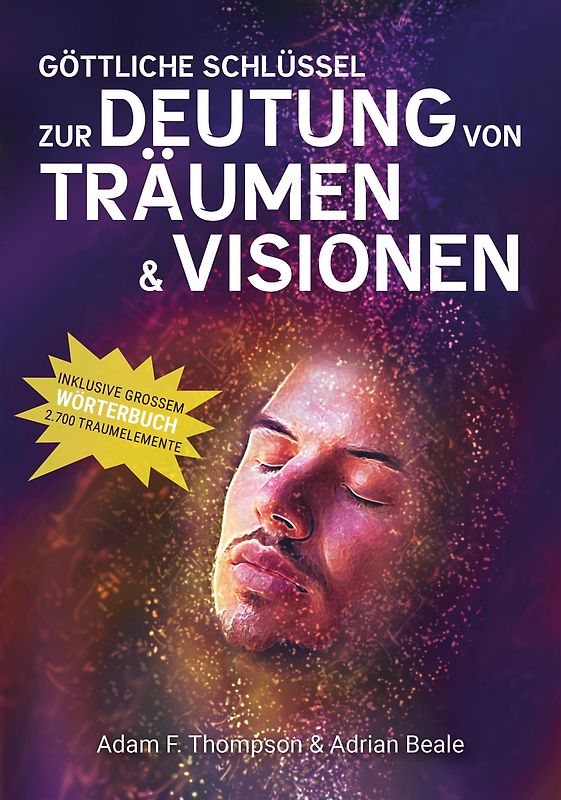 Göttliche Schlüssel zur Deutung von Träumen & Visionen