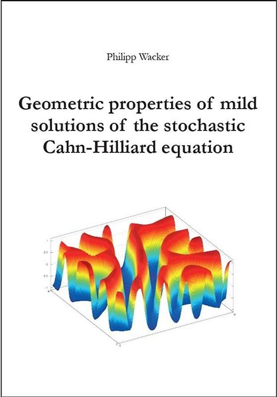 Geometric properties of mild solutions of the stochastic Cahn-Hilliard equation