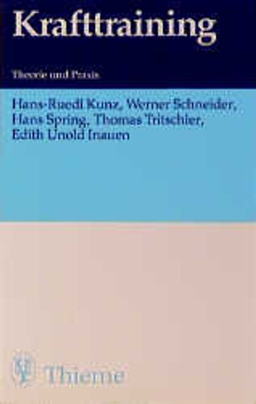 Krafttraining. Theorie und Praxis