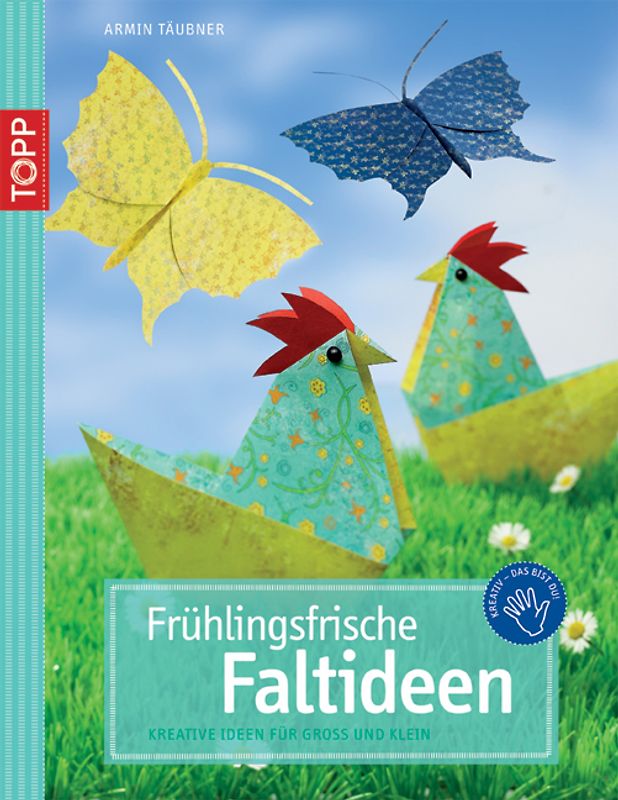 Frühlingsfrische Faltideen