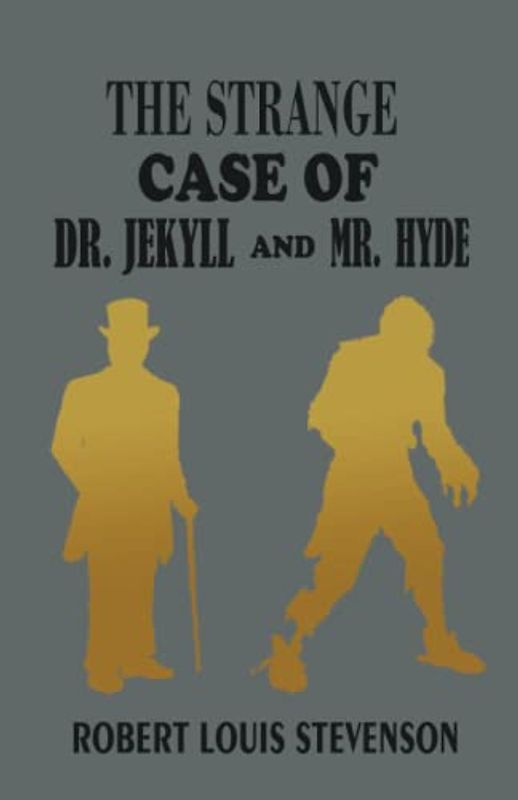 The Strange Case Of Dr. Jekyll And Mr. Hyde