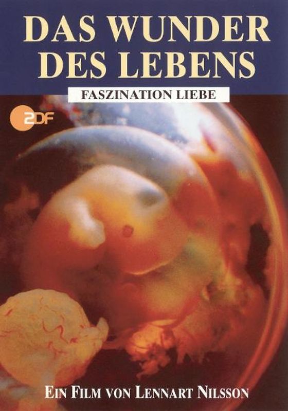 Das Wunder des Lebens - Faszination Liebe - Lennart Nilsson DVD