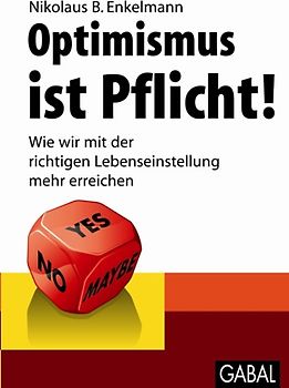 Optimismus ist Pflicht!