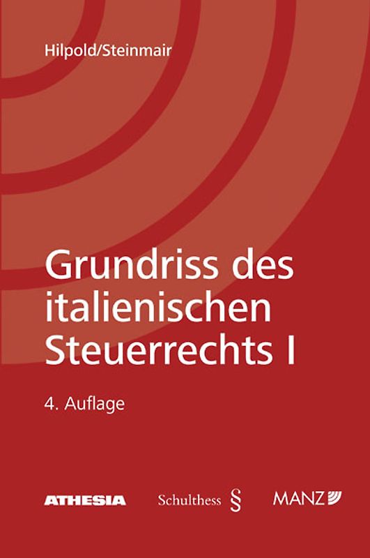 Grundriss des italienischen Steuerrechts I