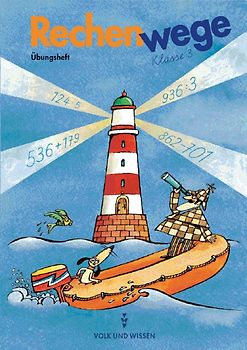 Rechenwege. Östliche Bundesländer - Bisherige Ausgabe / 3. Schuljahr - Arbeitsheft