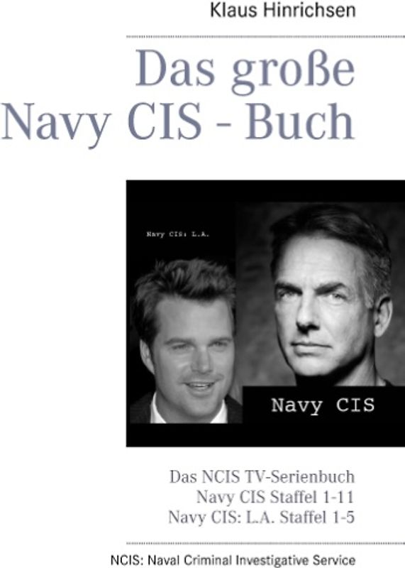 Das große Navy CIS - Buch
