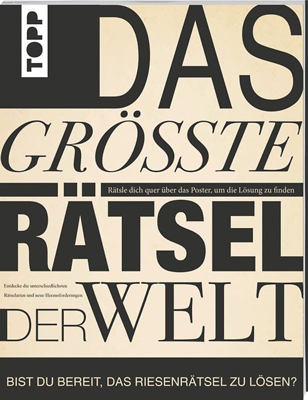 Das größte Rätsel der Welt. Rätsle dich quer über das Poster, um die Lösung zu finden