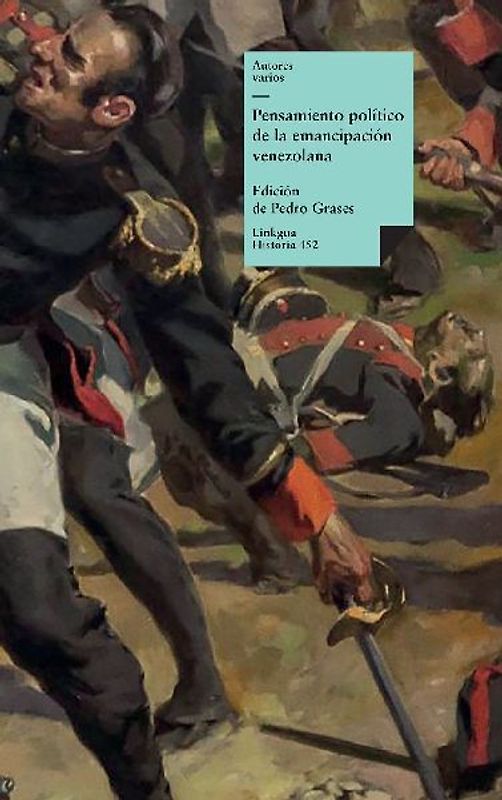 Pensamiento político de la emancipación venezolana