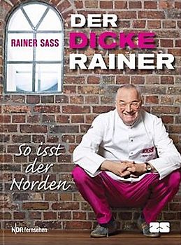 Der dicke Rainer – so isst der Norden