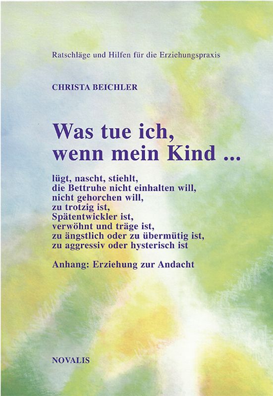 Was tun, wenn mein Kind....