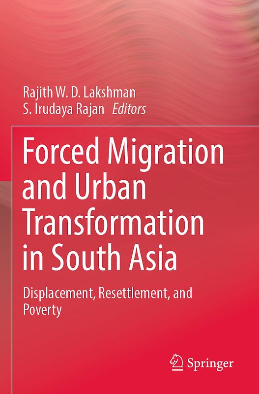 Forced Migration and Urban Transformation in South Asia