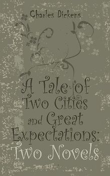 A Tale of Two Cities and Great Expectations