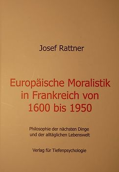 Europäische Moralisitk in Frankreich von 1600 bis 1950
