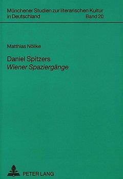 Daniel Spitzers «Wiener Spaziergänge»