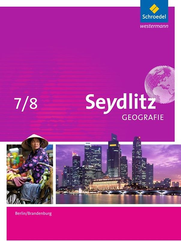 Seydlitz Geografie - Ausgabe 2016 für Berlin und Brandenburg