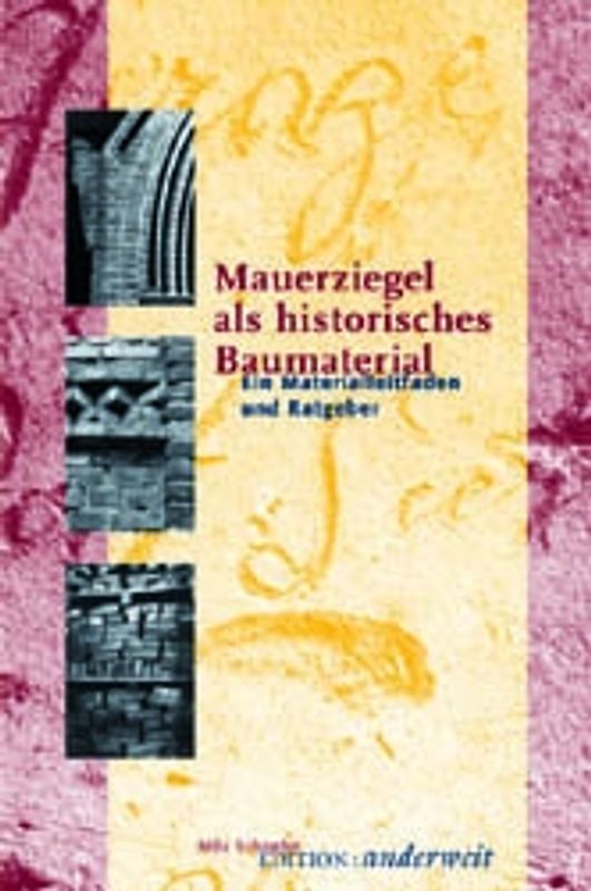 Mauerziegel als historisches Baumaterial