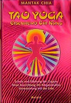 Tao Yoga Eisenhemd-Chi Kung